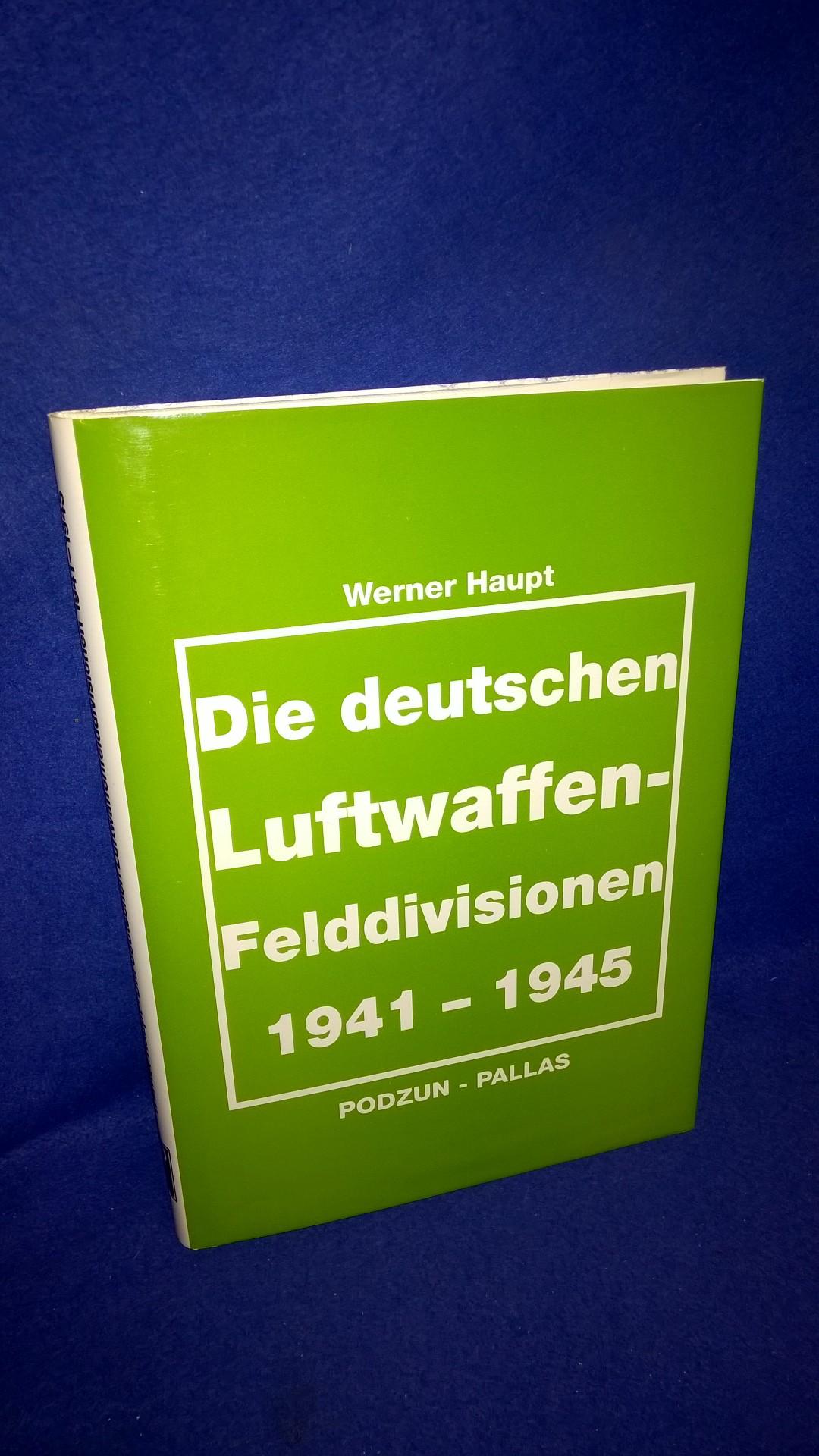 Die deutschen Luftwaffen-Felddivisionen 1941 - 1945.