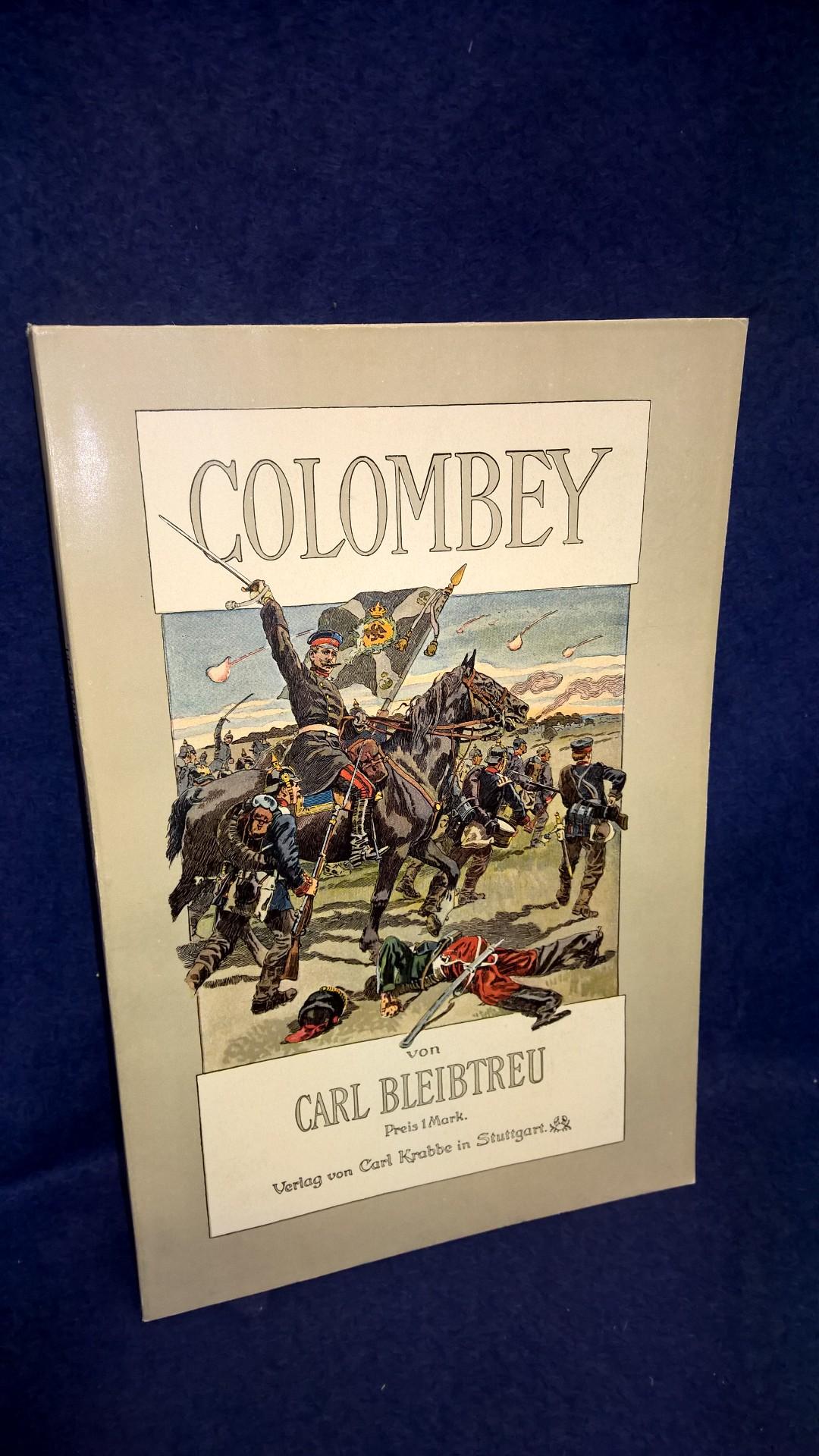 Colombey. Schlachtenerzählung aus dem Deutsch-Französischen Kriege 1870/71.