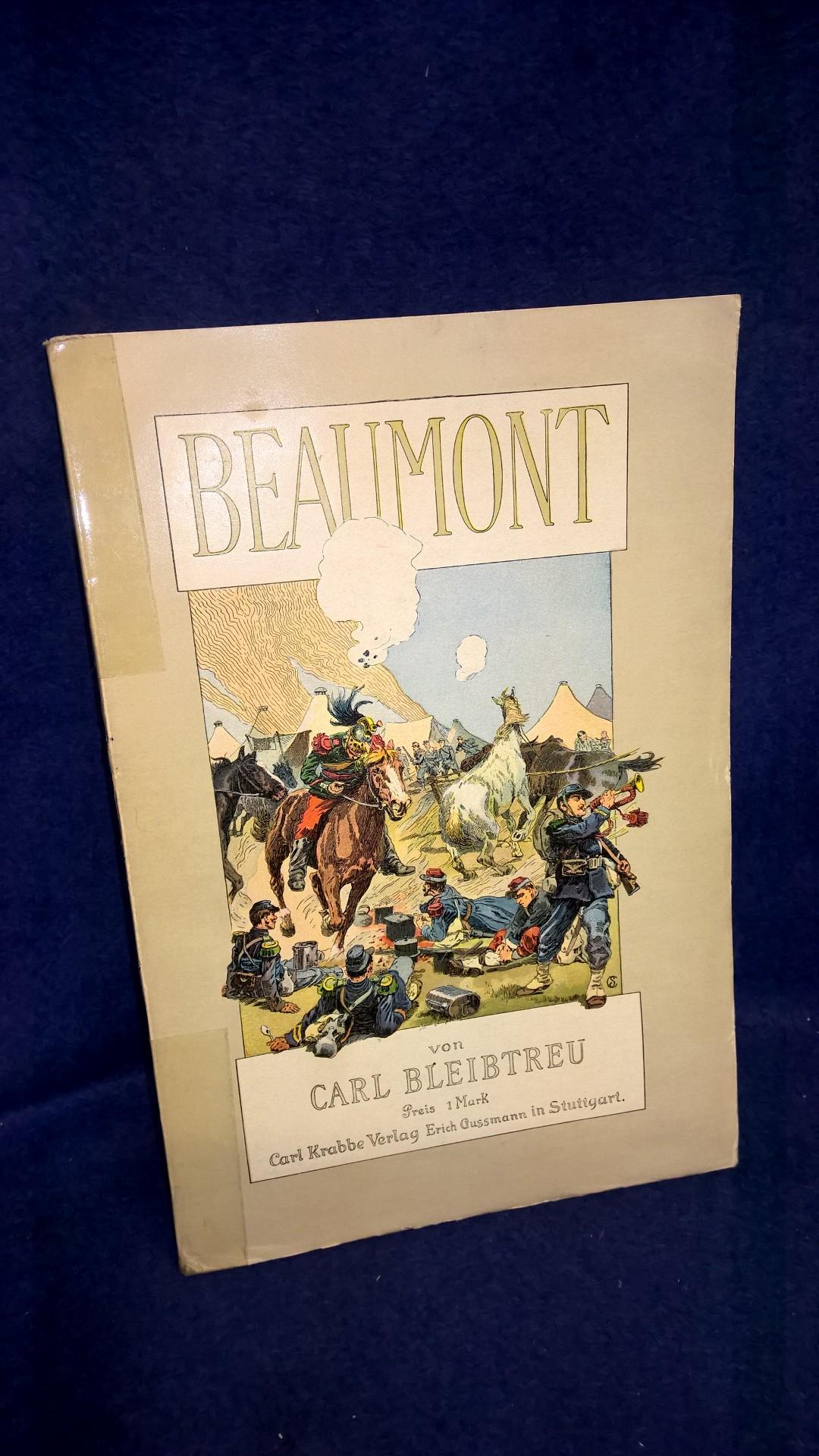 Beaumont. Schlachtenerzählung aus dem Deutsch-Französischen Kriege 1870/71. Mit Illustrationen von Ch.Speyer.