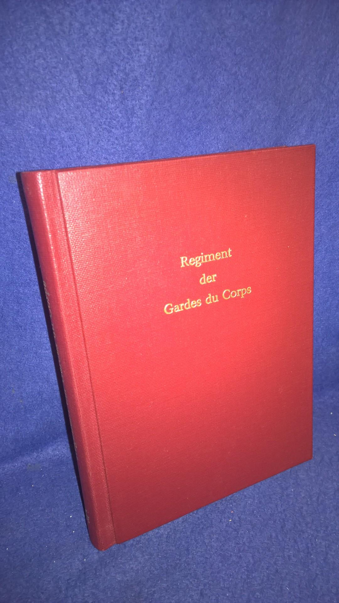 Übersicht der Geschichte des königlichen Regiments der Gardes du Corps von 1740 bis 1890. Nachdruck der Orginal-Ausgabe!