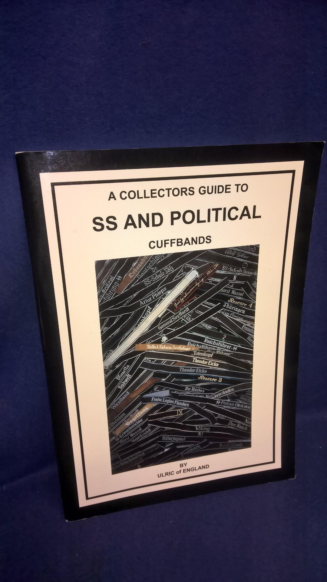 Collector's Guide to SS and Political Cuffbands