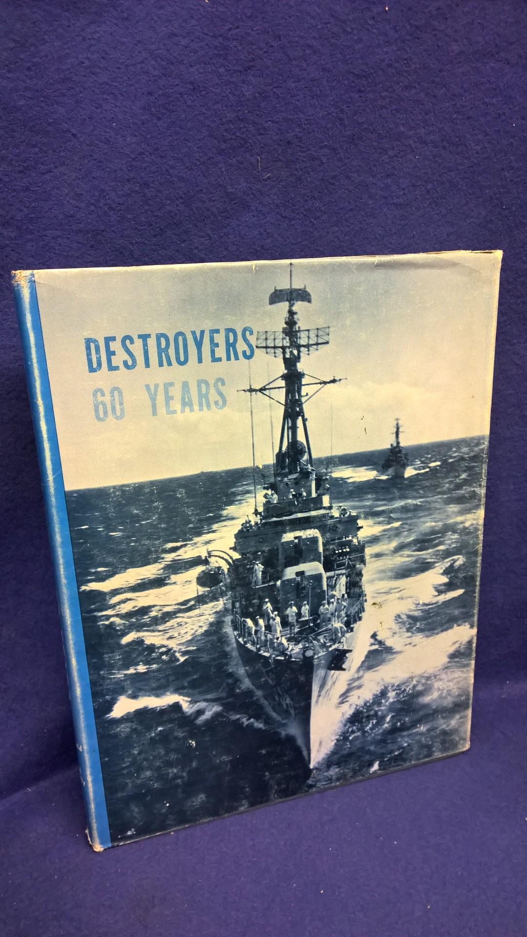 Destroyers - 60 Years.