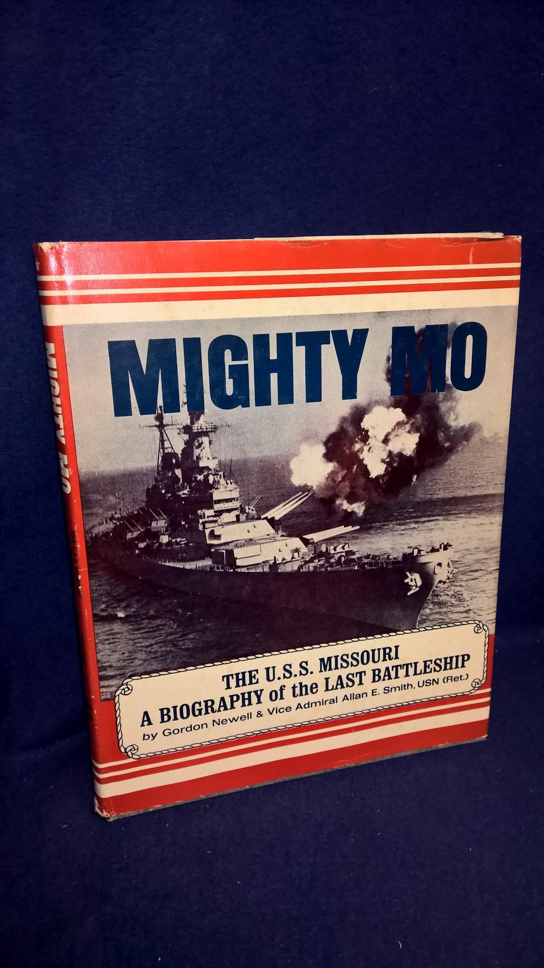 Mighty Mo. The U.S.S. Missouri, a biography of the last Battleship.