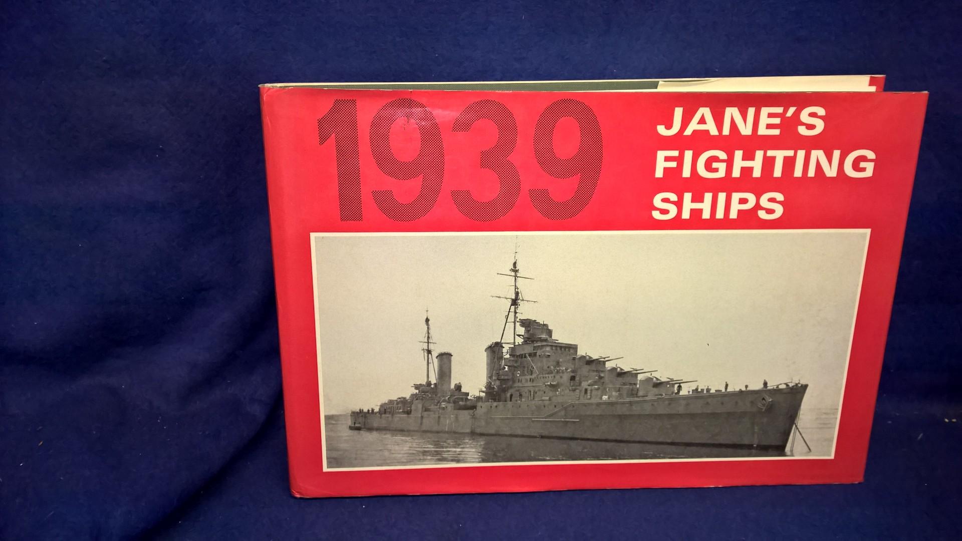 Jane's Fighting Ships, 1939. A reprint of the 1939 Edition of Fighting Ships.