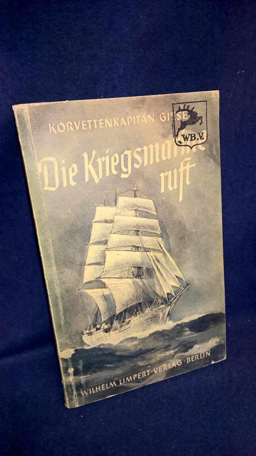Die Kriegsmarine ruft