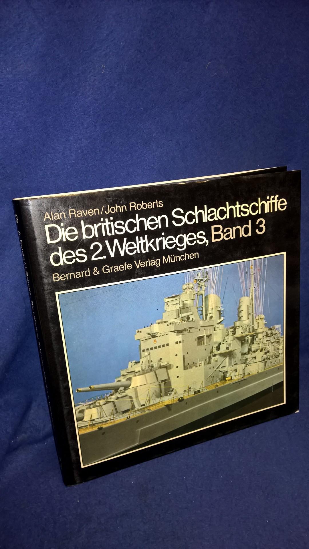Die britischen Schlachtschife des Zweiten Weltkrieges. Band 3: Entwcklung und technische Geschichte der Schlachtschiffe und Schlachtkreuzer der Royal Navy von 1911 bis 1946.