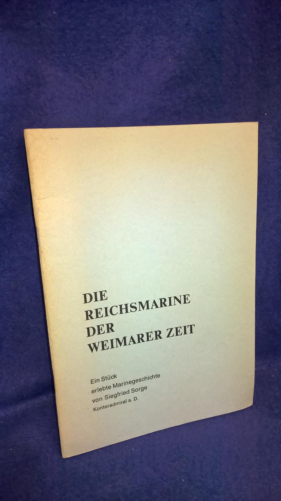 Die Reichsmarine der Weimarer Zeit.