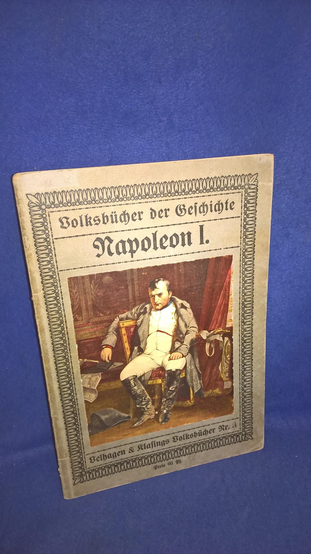  Volksbücher der Geschichte. Napoleon I 